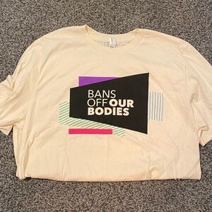 T shirt bans off our bodies